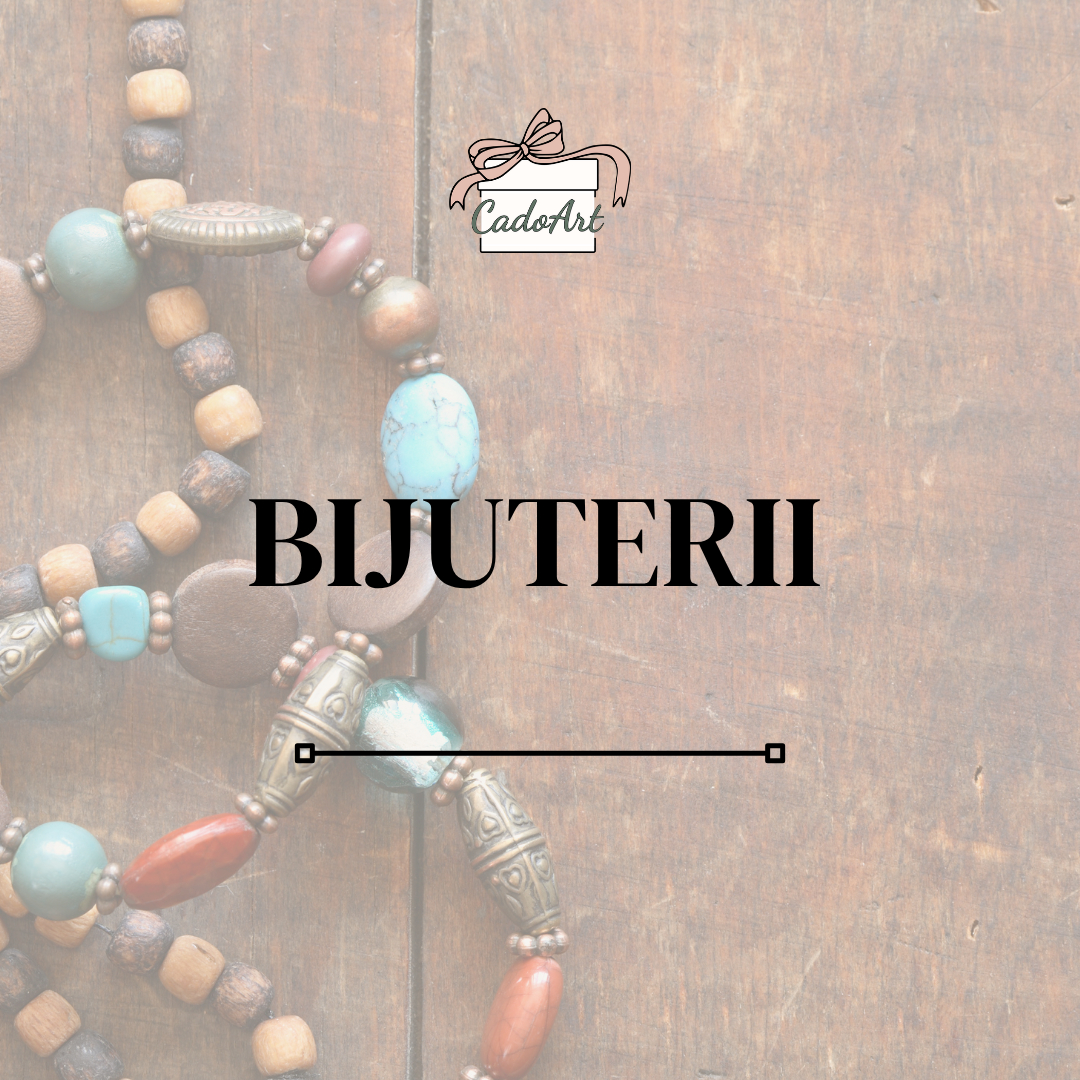 Bijuterii - CadoArt