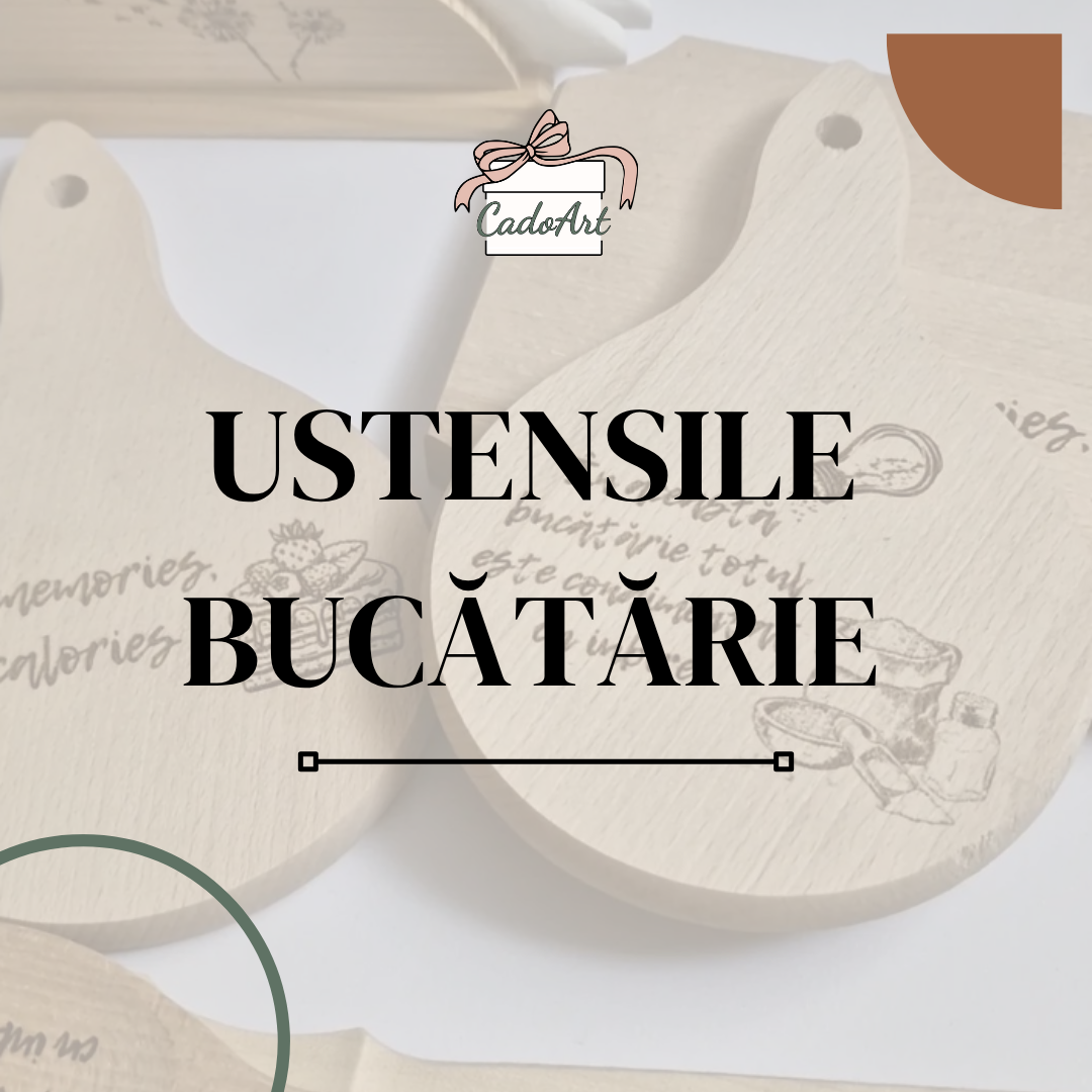 Ustensile de bucătărie - CadoArt